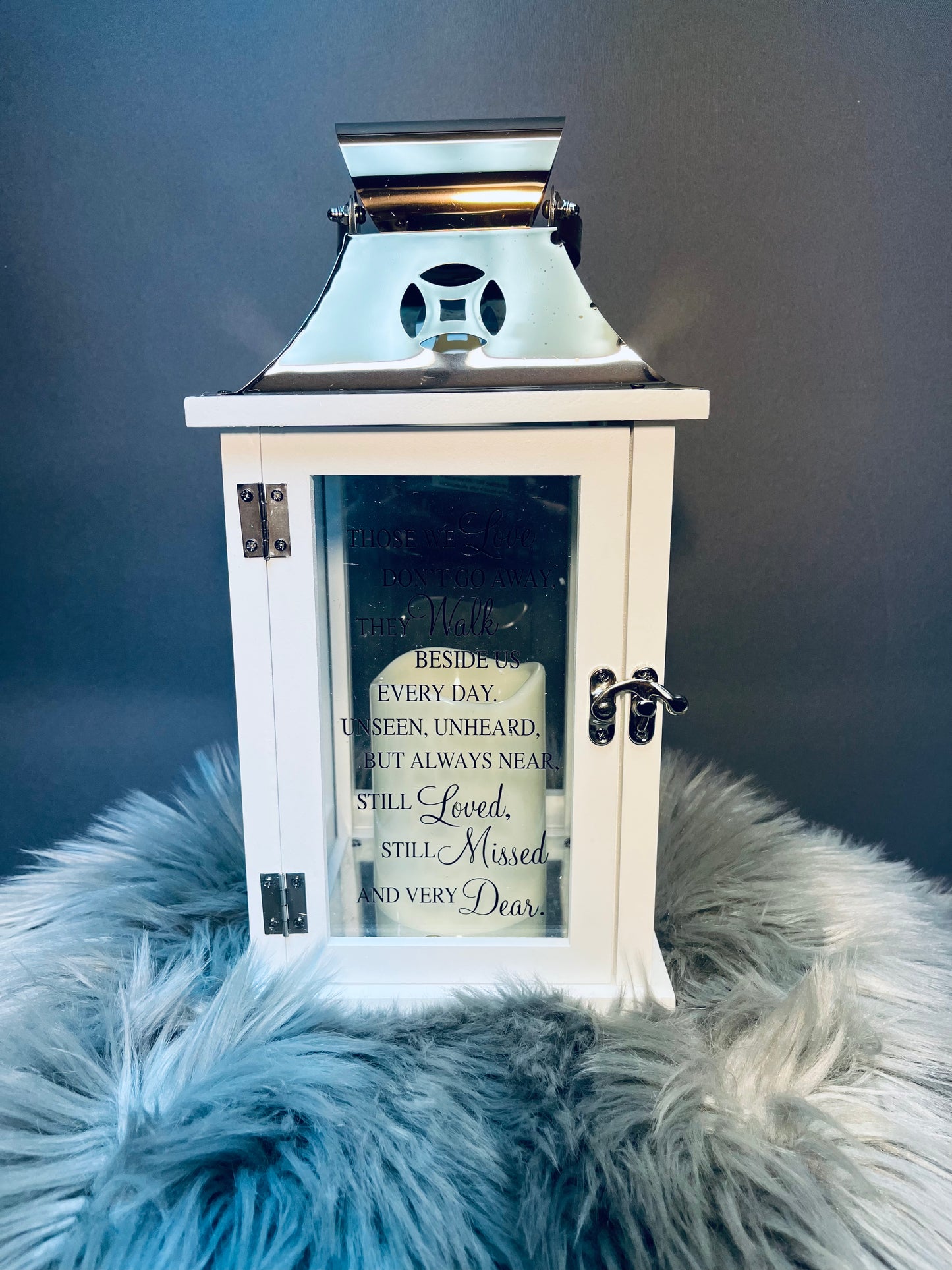 Those we love don’t go away lantern
