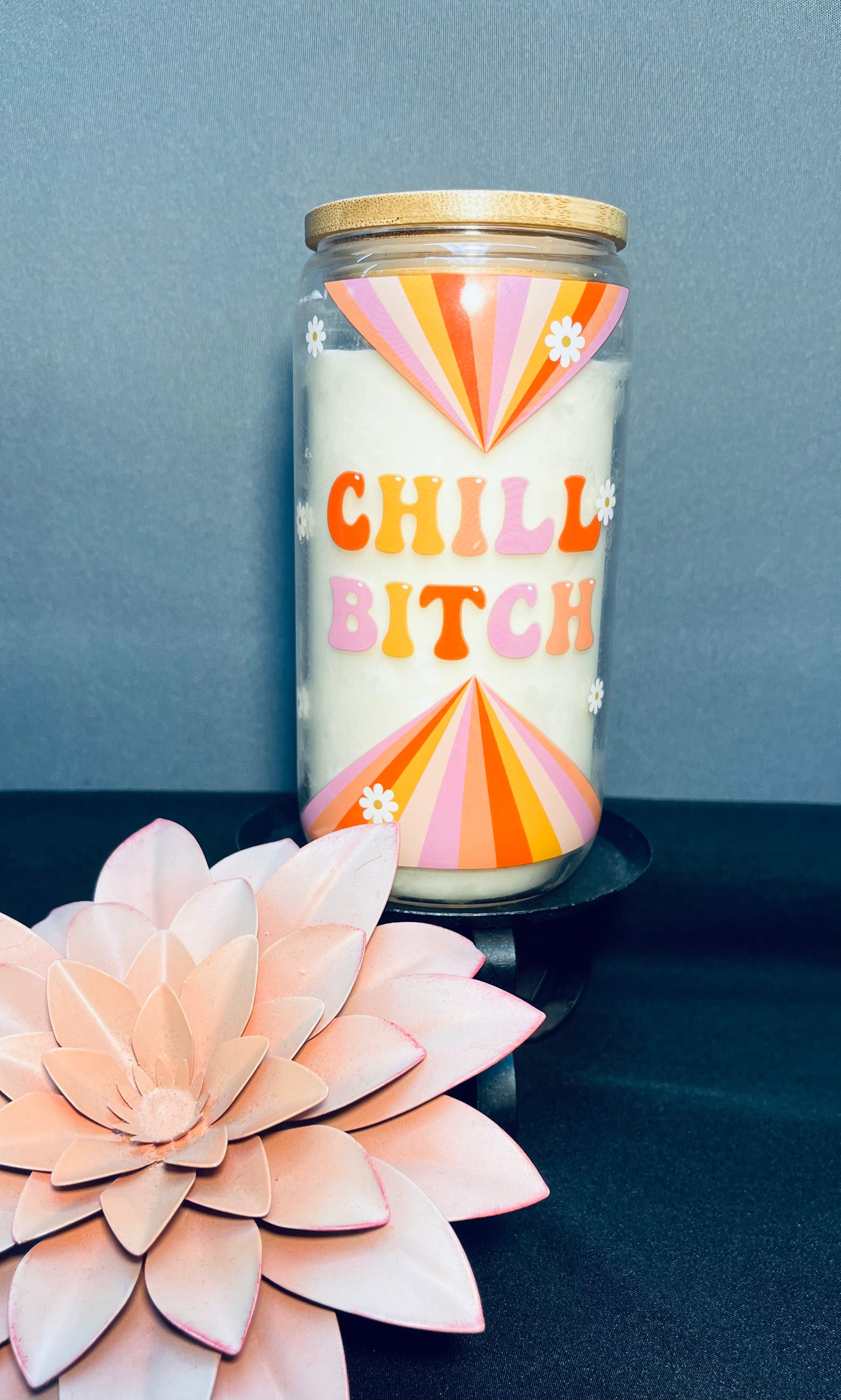 Chill bitch candle