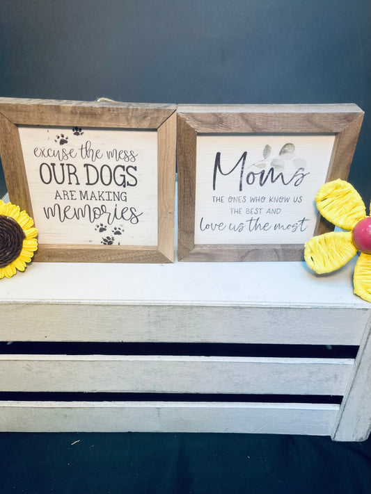 Signs for moms house