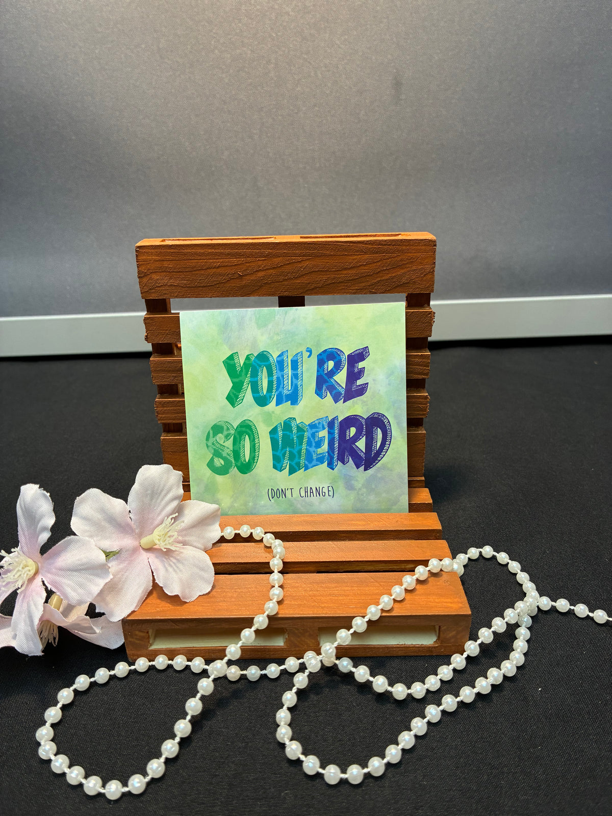 You’re so weird magnet